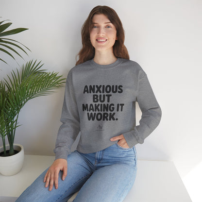 Anxious But Making It Work — Women's Empowerment Crewneck | Ascensum