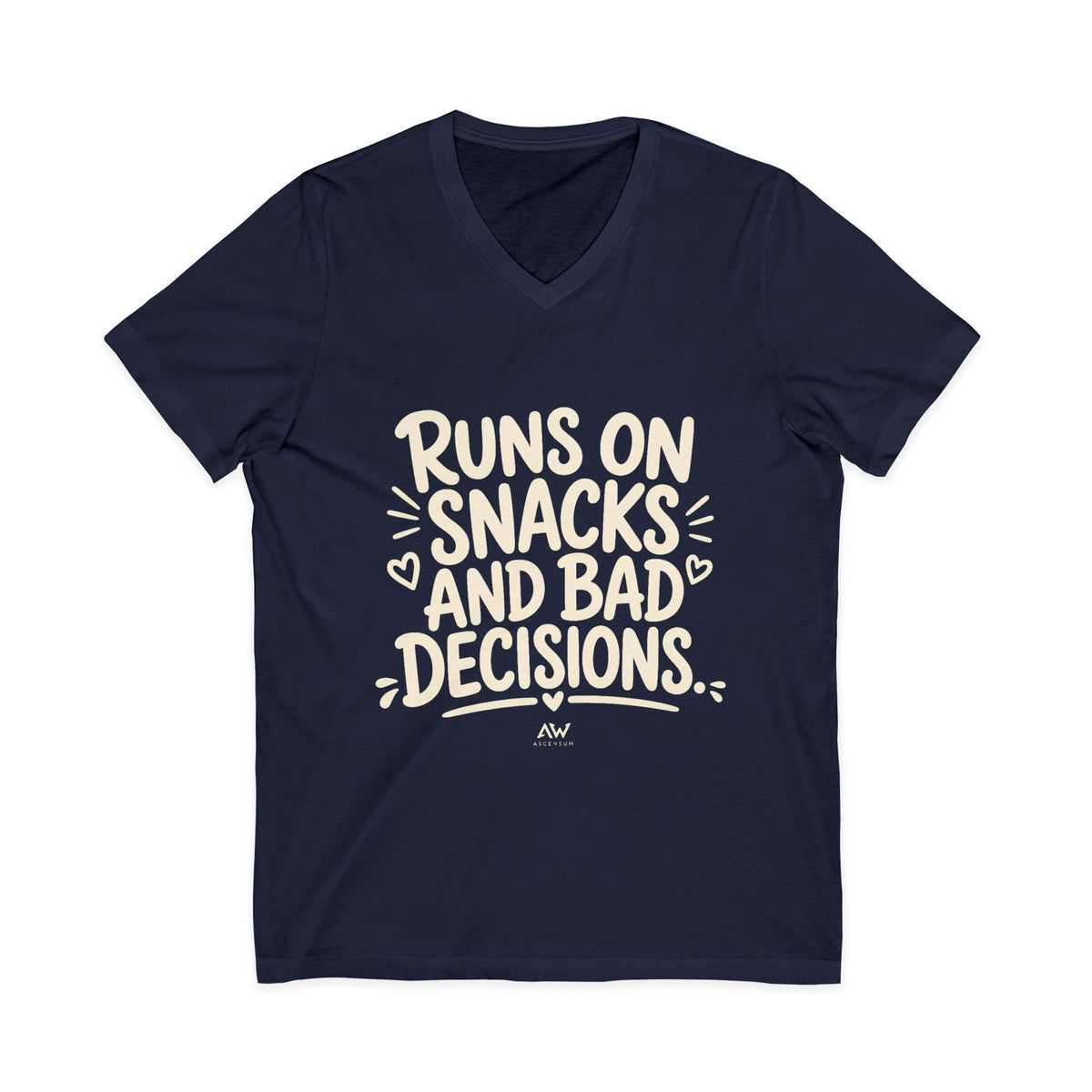 Runs On Snacks And Bad Decisions — Women's Empowerment V-Neck Tee