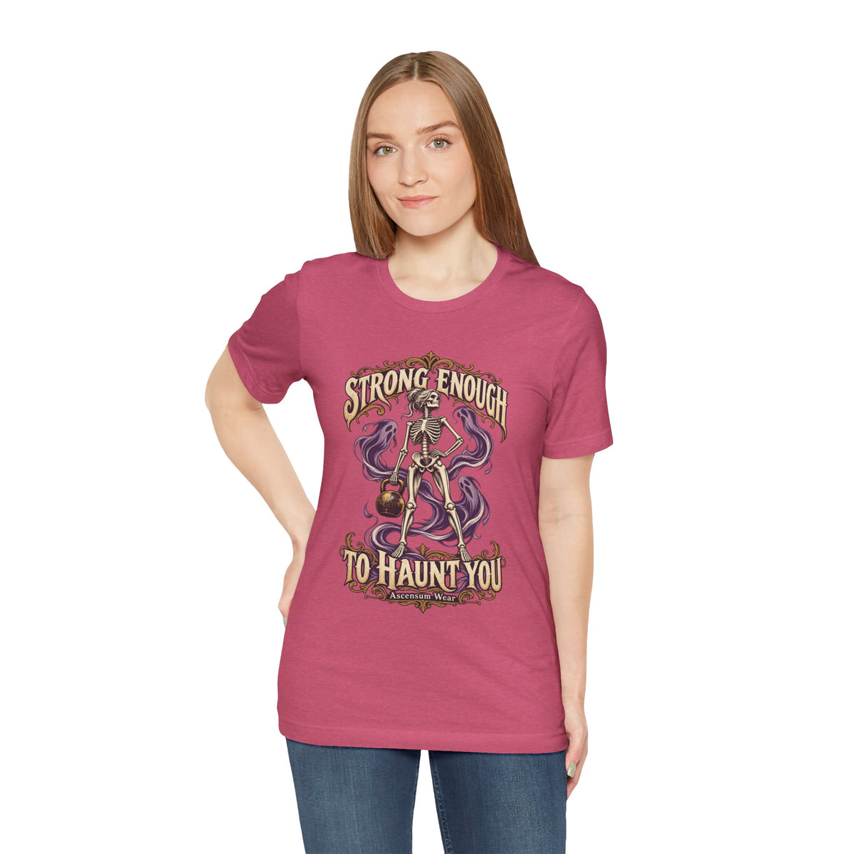 Strong Enough to Haunt You — Halloween Unisex Tee | Ascensum Wear