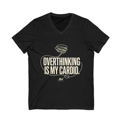 Overthinking Is My Cardio — Women's Empowerment V Neck | Ascensum Wear