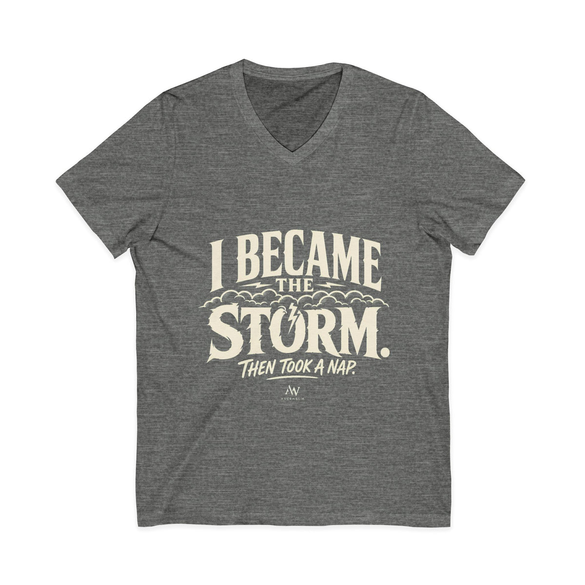 I Became The Storm, Then Took A Nap | Women's Empowerment V Neck