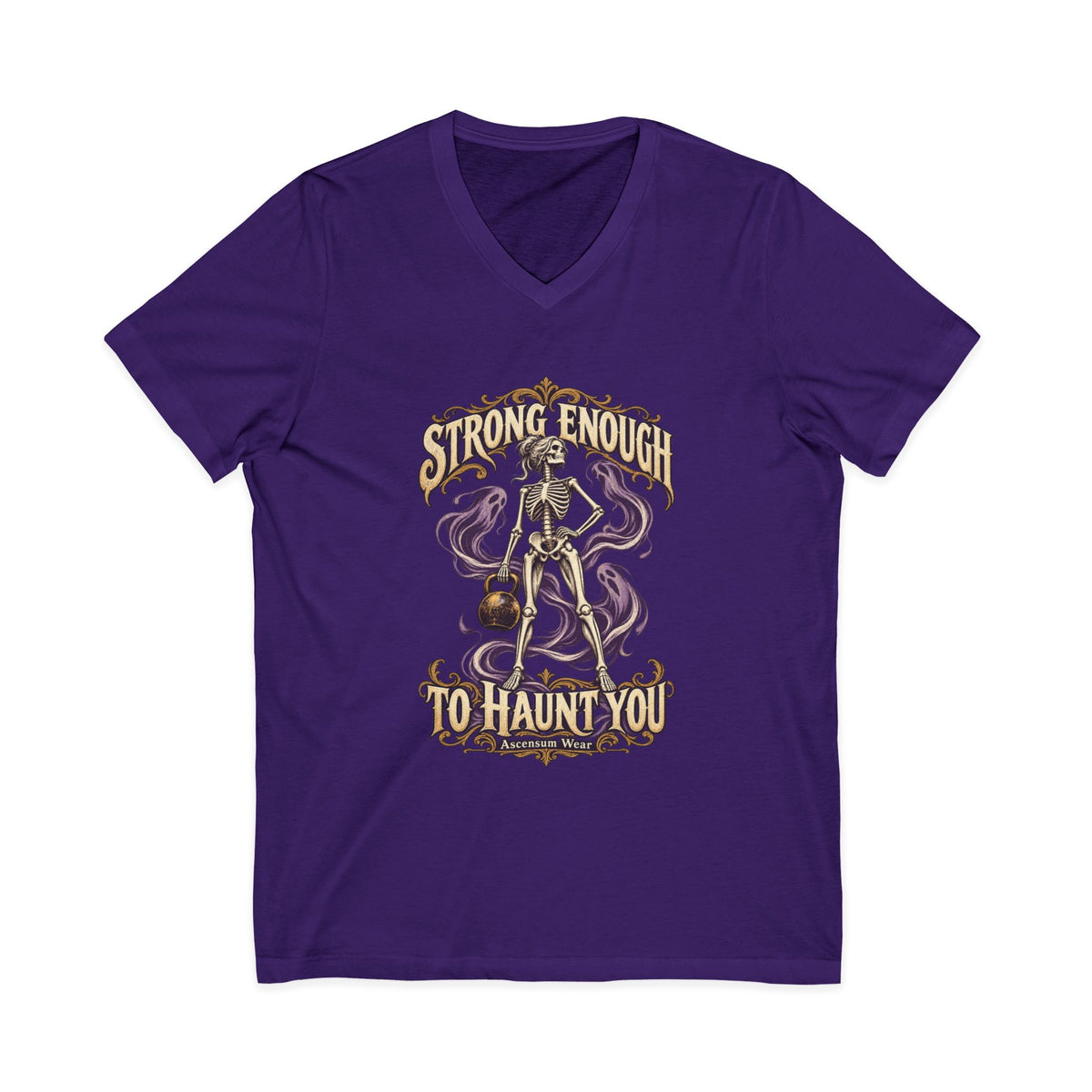 Strong Enough to Haunt You — Halloween Unisex V Neck | Ascensum Wear