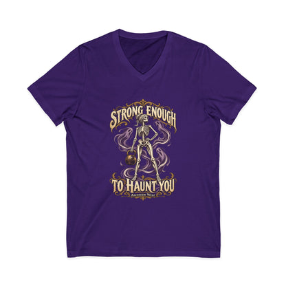 Strong Enough to Haunt You — Halloween Unisex V Neck | Ascensum Wear