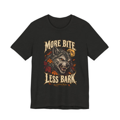 More Bite Less Bark — Halloween Unisex Tee | Ascensum Wear