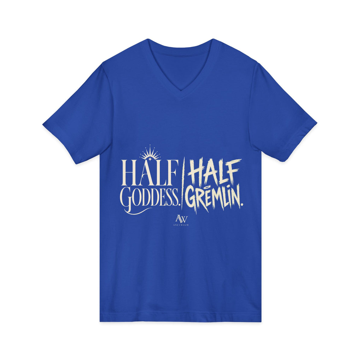 Half Goddess, Half Gremlin | Women's Empowerment V Neck