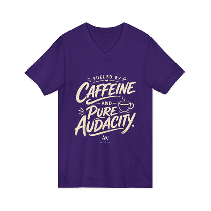 Fueled by Caffeine and Pure Audacity | Women's Empowerment  V Neck