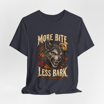 More Bite Less Bark — Halloween Unisex Tee | Ascensum Wear