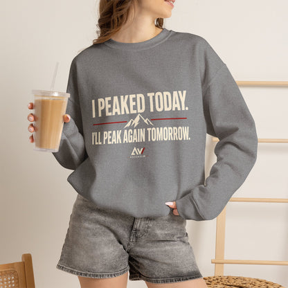 I Peaked Today — Women's Empowerment Crewneck | Ascensum Wear