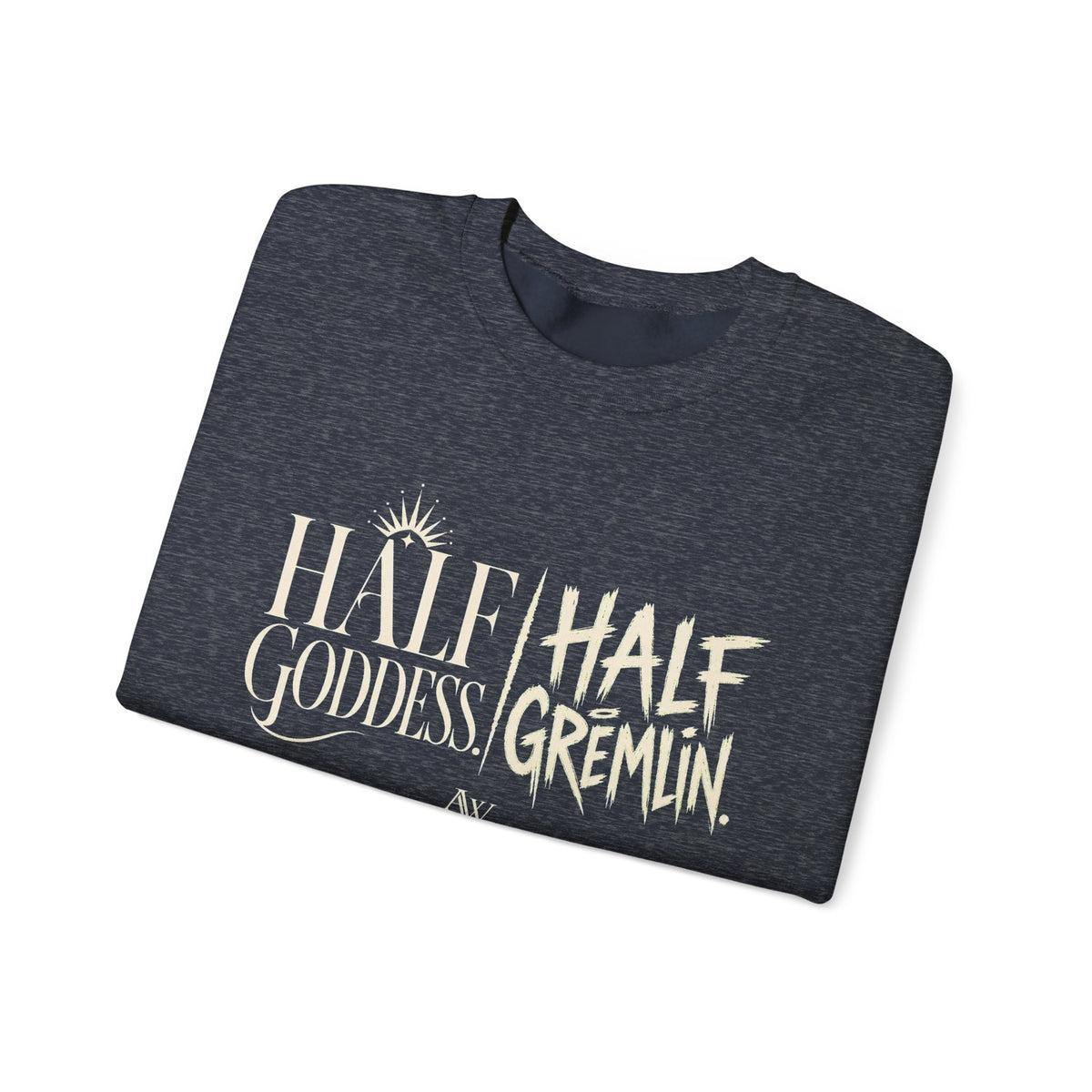 Half Goddess, Half Gremlin — Women's Empowerment Crewneck | Ascensum Wear