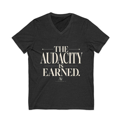 The Audacity Is Earned — Women's Empowerment V-Neck Tee | Ascensum Wear