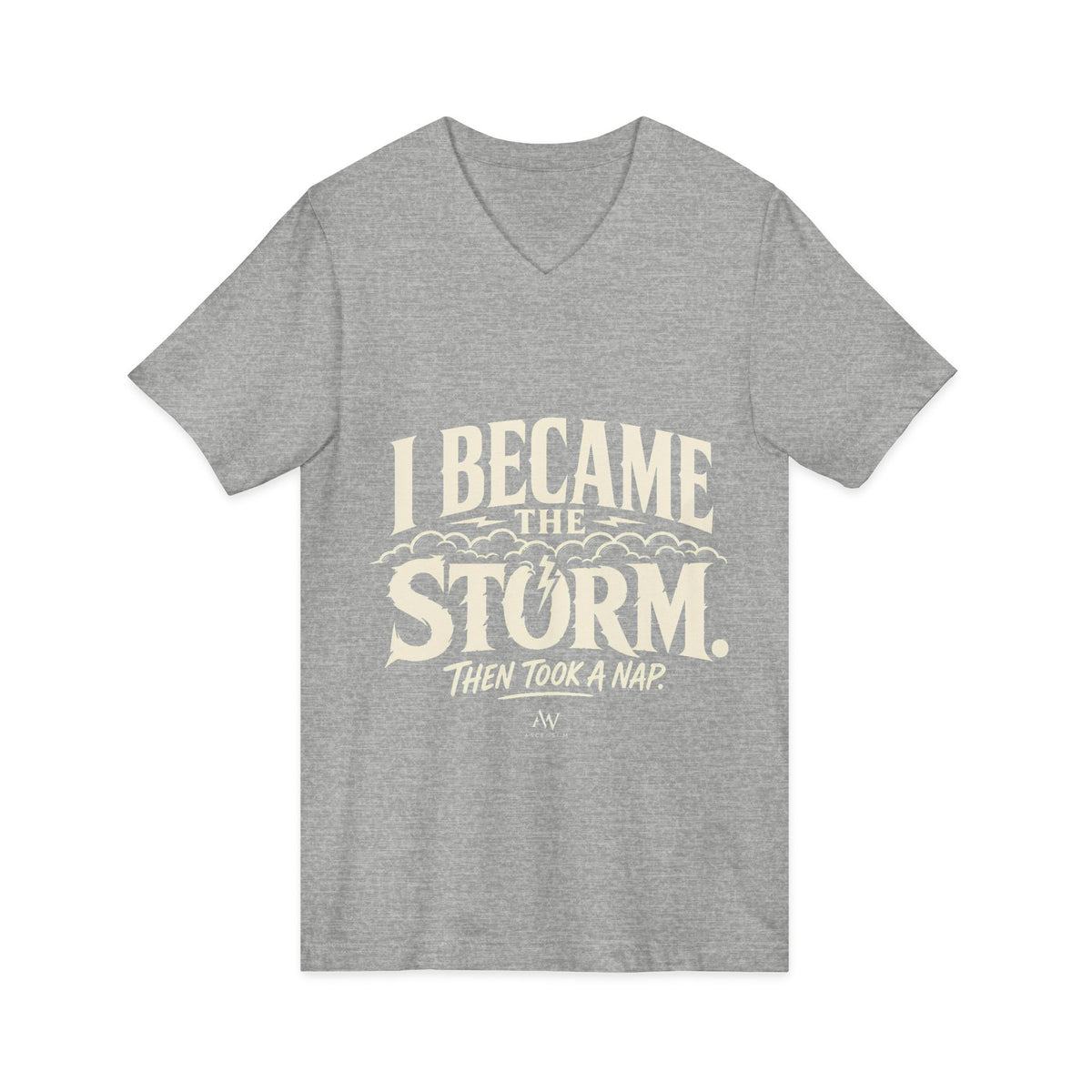 I Became The Storm, Then Took A Nap | Women's Empowerment V Neck