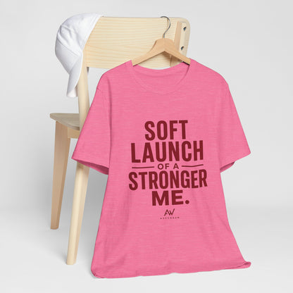 Soft Launch of a Stronger Me — Women's Empowerment Tee | Ascensum Wear