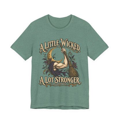 A Little Wicked A Lot Stronger — Halloween Unisex Tee | Ascensum Wear