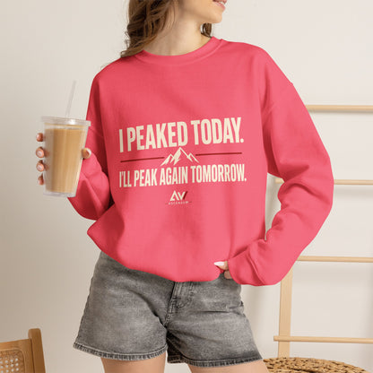 I Peaked Today — Women's Empowerment Crewneck | Ascensum Wear