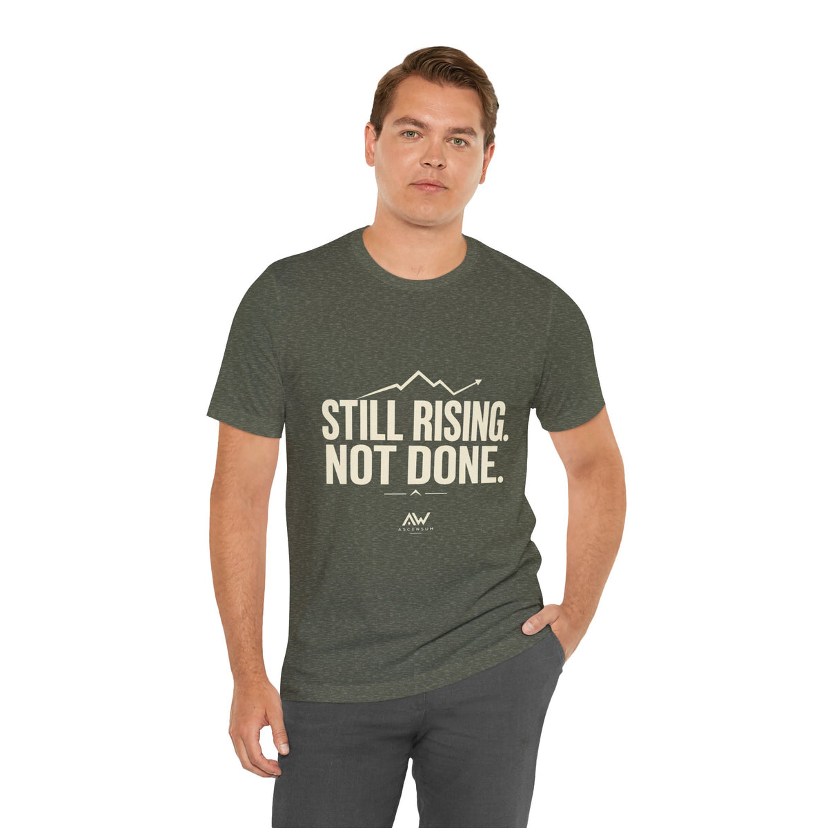 Still Rising Not Done — Women's Empowerment Tee | Ascensum Wear