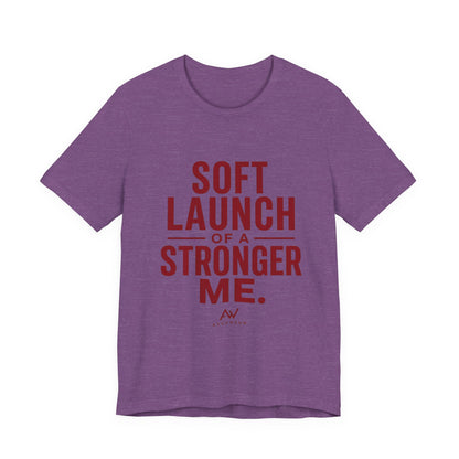Soft Launch of a Stronger Me — Women's Empowerment Tee | Ascensum Wear