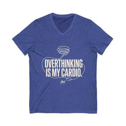 Overthinking Is My Cardio — Women's Empowerment V Neck | Ascensum Wear
