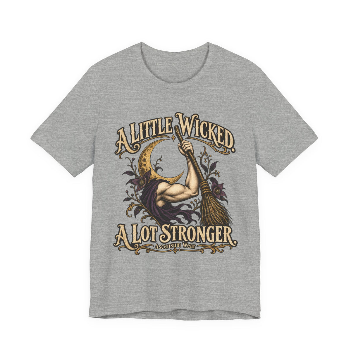 A Little Wicked A Lot Stronger — Halloween Unisex Tee | Ascensum Wear