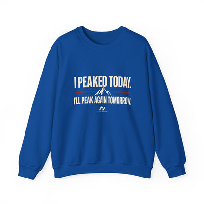 I Peaked Today — Women's Empowerment Crewneck | Ascensum Wear
