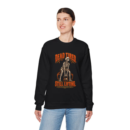 Dead Tired Still Lifting — Halloween Fitness Unisex Crewneck | Ascensum Wear