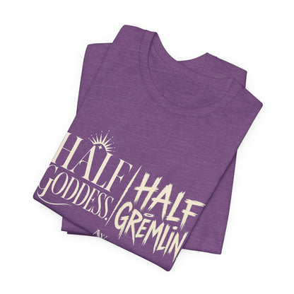 Half Goddess, Half Gremlin — Women's Empowerment Tee | Ascensum Wear
