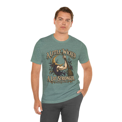 A Little Wicked A Lot Stronger — Halloween Unisex Tee | Ascensum Wear