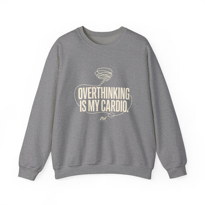 Overthinking Is My Cardio — Women's Empowerment Back Print Crewneck | Ascensum Wear