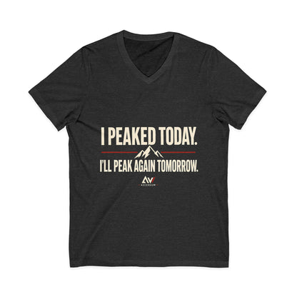 I Peaked Today — Women's Empowerment V Neck | Ascensum Wear