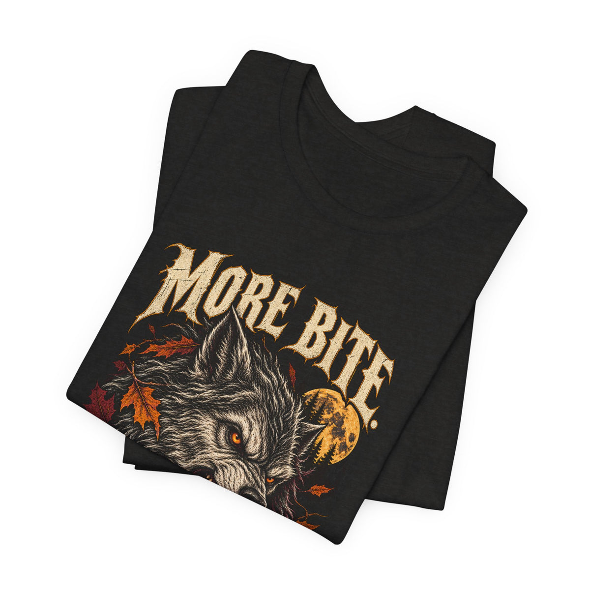 More Bite Less Bark — Halloween Unisex Tee | Ascensum Wear