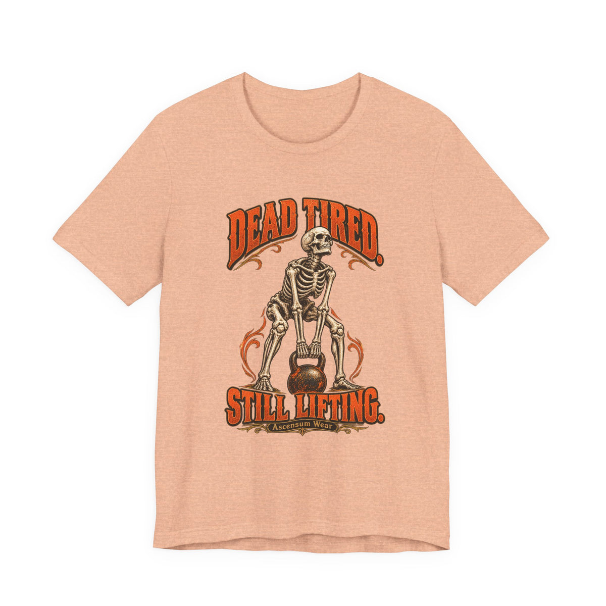 Dead Tired Still Lifting — Halloween Fitness Unisex Tee | Ascensum Wear