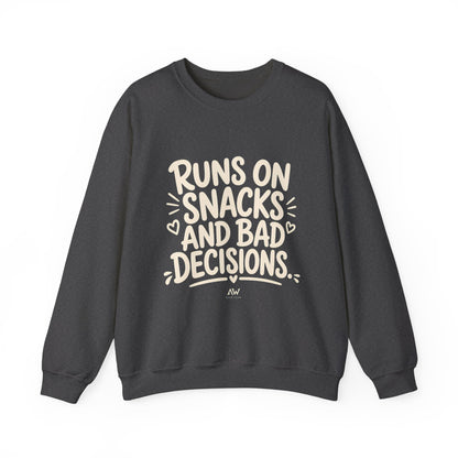 Runs On Snacks And Bad Decisions — Women's Empowerment Crewneck | Ascensum Wear