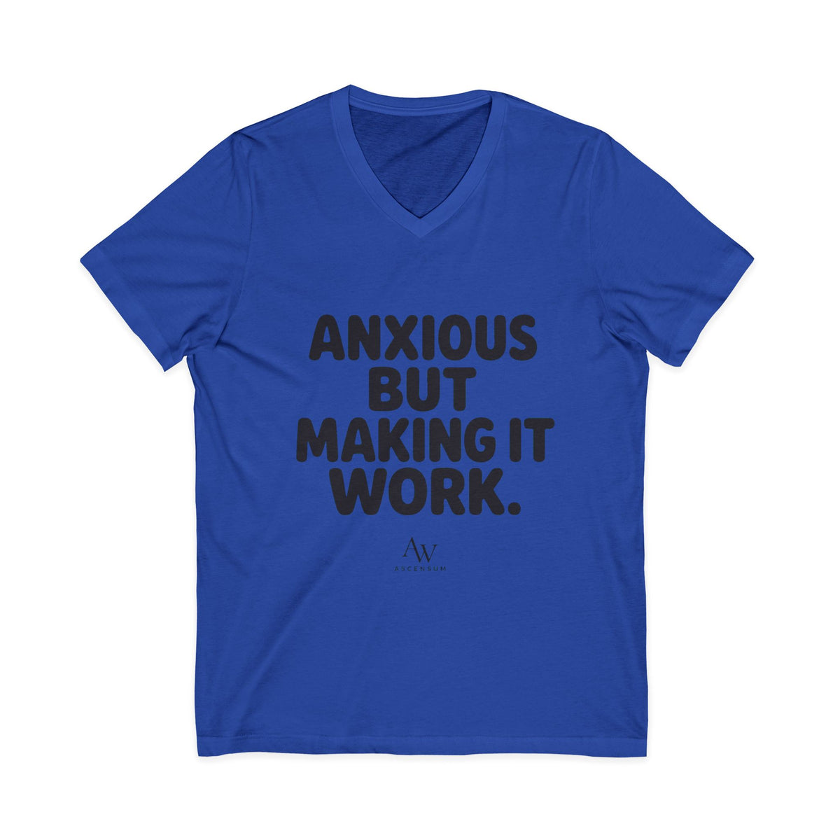 Anxious But Making It Work | Women's Empowerment V Neck