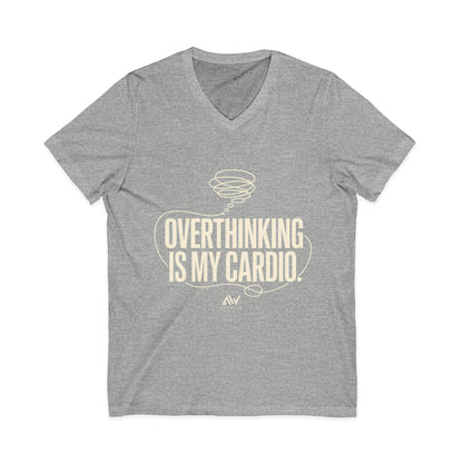 Overthinking Is My Cardio — Women's Empowerment V Neck | Ascensum Wear