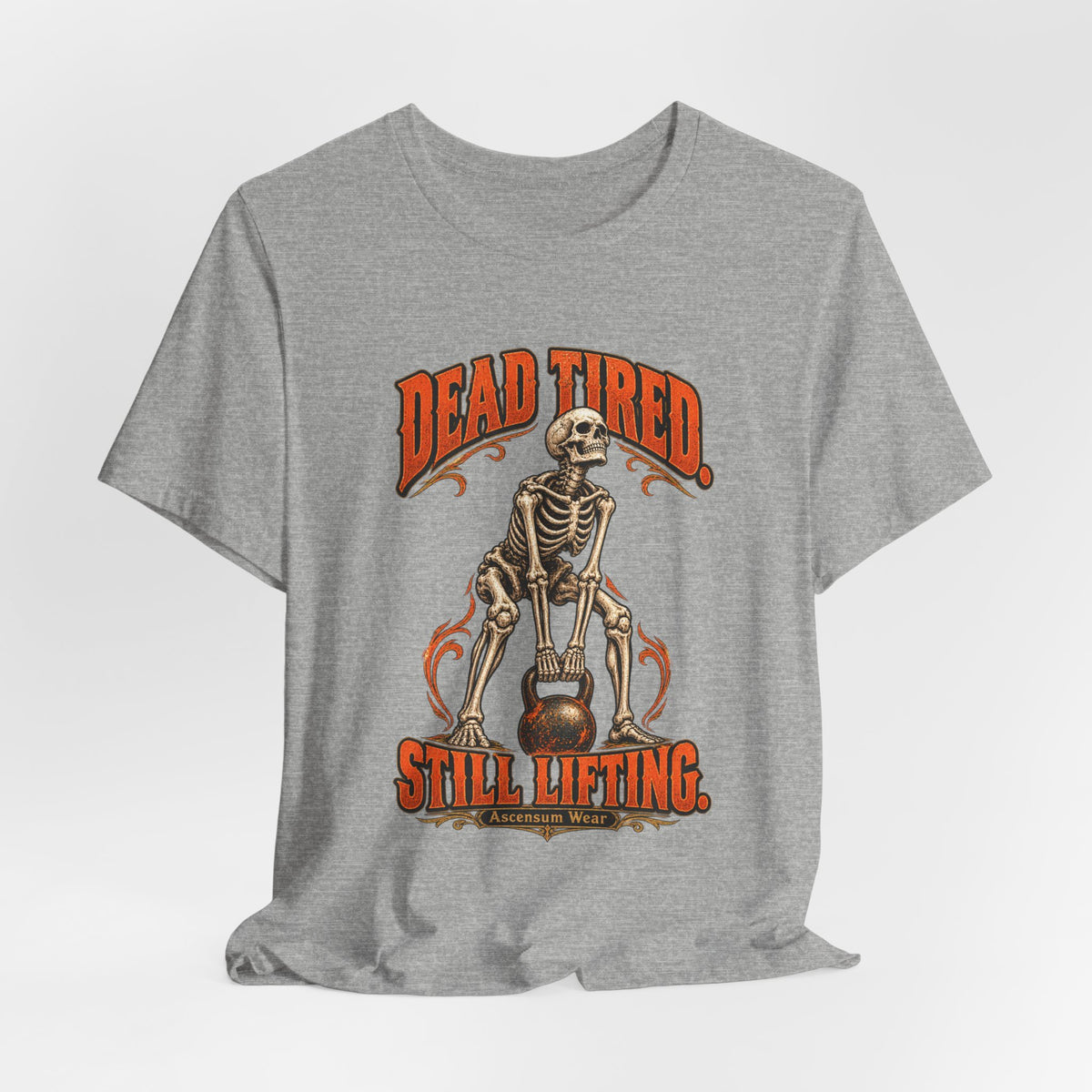 Dead Tired Still Lifting — Halloween Fitness Unisex Tee | Ascensum Wear