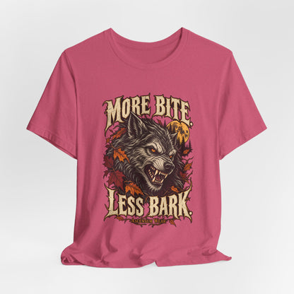 More Bite Less Bark — Halloween Unisex Tee | Ascensum Wear