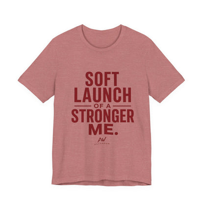 Soft Launch of a Stronger Me — Women's Empowerment Tee | Ascensum Wear