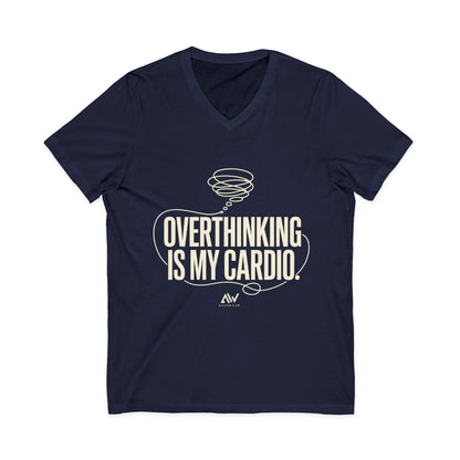 Overthinking Is My Cardio — Women's Empowerment V Neck | Ascensum Wear