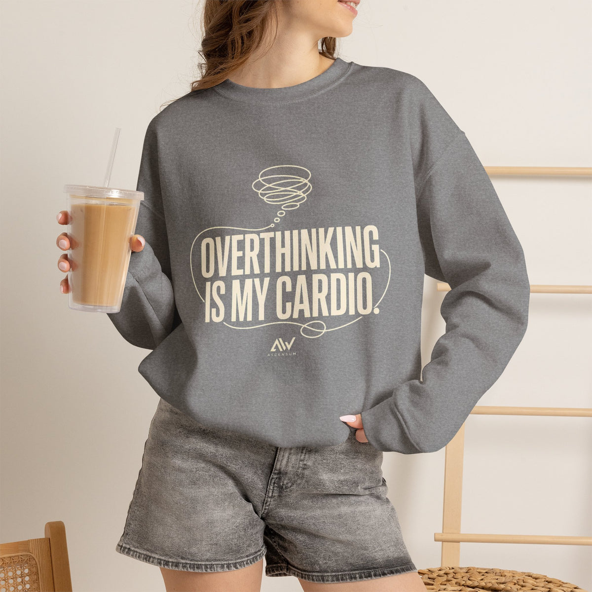 Overthinking Is My Cardio — Women's Empowerment Back Print Crewneck | Ascensum Wear