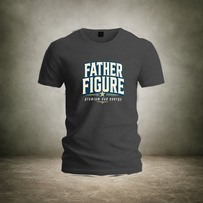 Father Figure — Fathers Day Tee | Ascensum Wear