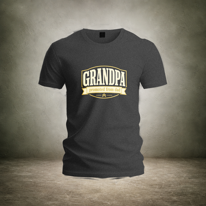 Grandpa Promoted from Dad — Father's Day T-Shirt | Ascensum Wear