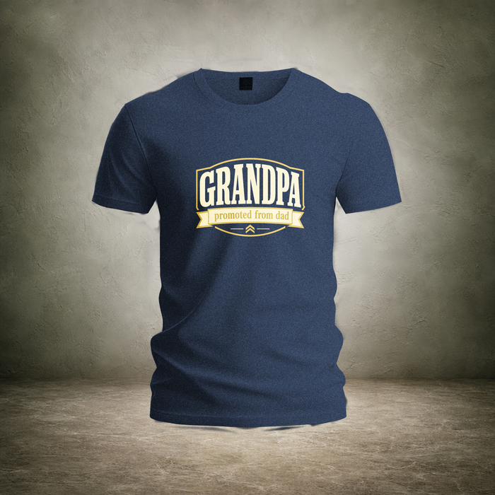 Grandpa Promoted from Dad — Father's Day T-Shirt | Ascensum Wear