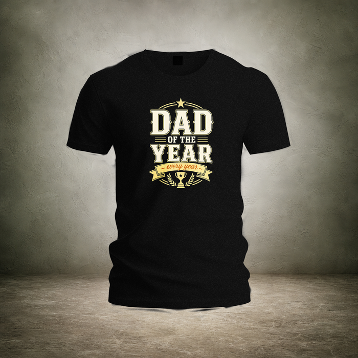 Dad of the Year — Fatherhood T-Shirt | Ascensum Wear