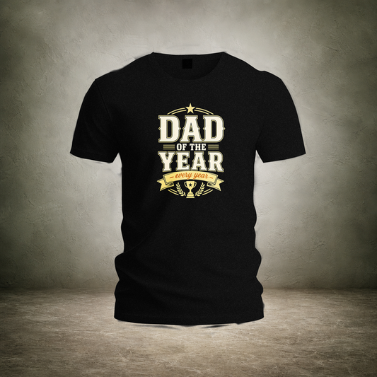 Dad of the Year — Fatherhood T-Shirt | Ascensum Wear