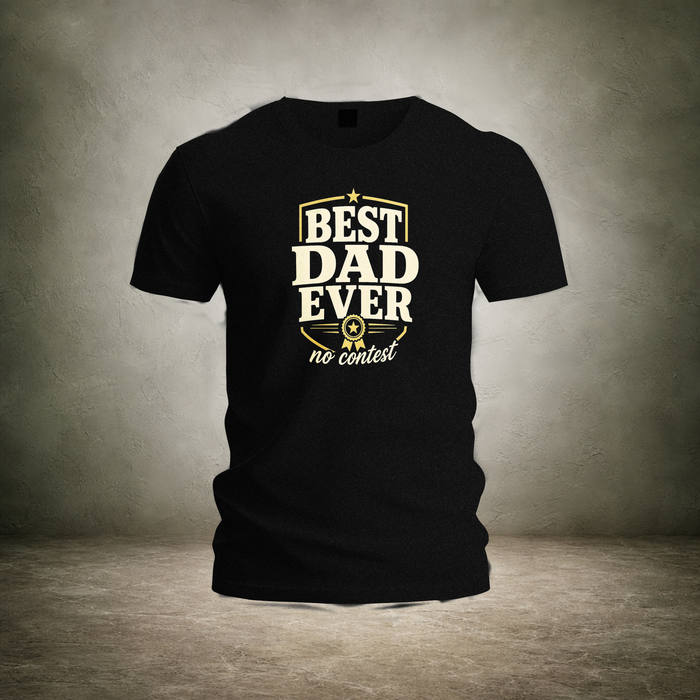 Best Dad Ever — Fathers Day T-Shirt | Ascensum Wear