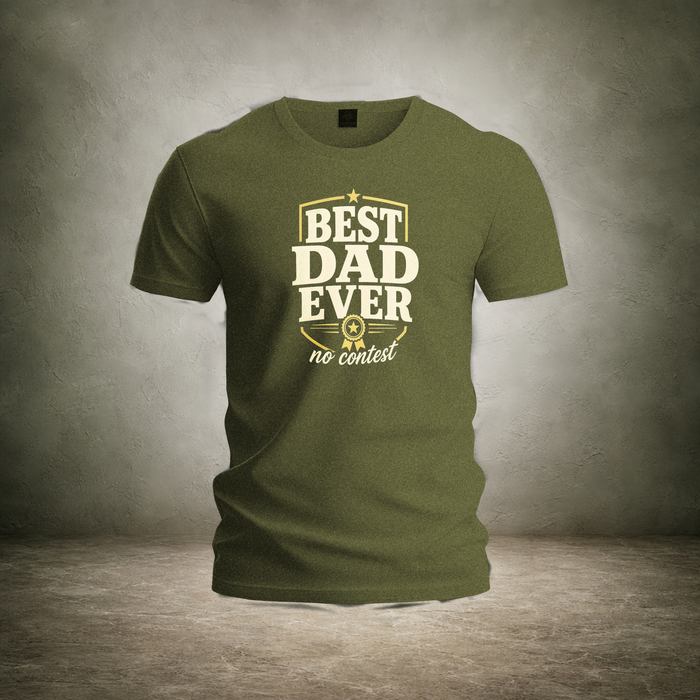Best Dad Ever — Fathers Day T-Shirt | Ascensum Wear