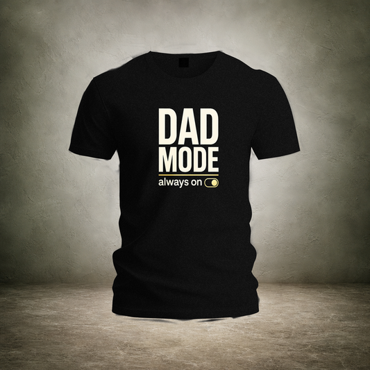 Dad Mode — Fathers Day Unisex T-Shirt | Ascensum Wear
