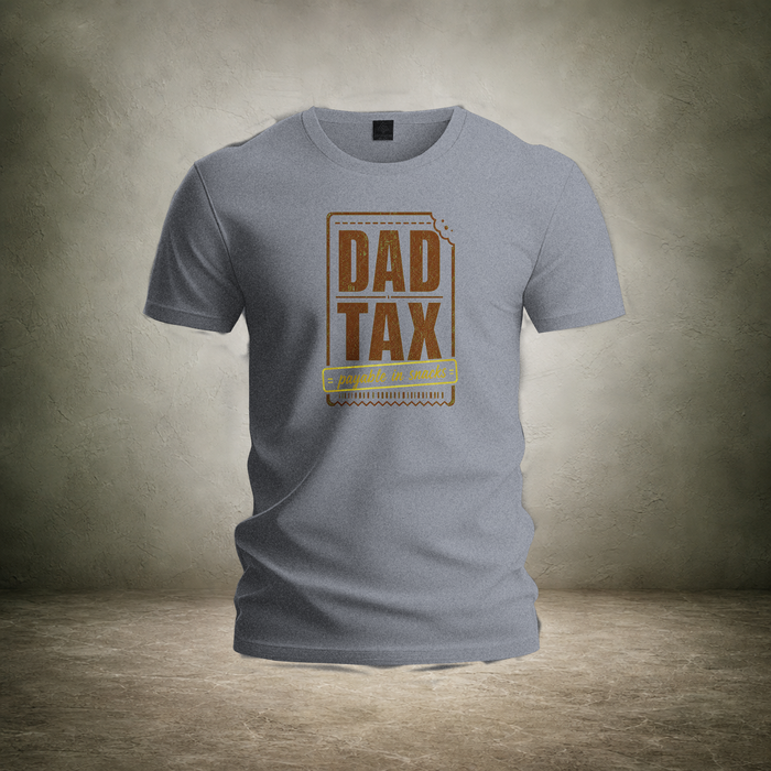 Dad Tax — Payable in Snacks T-Shirt | Ascensum Wear