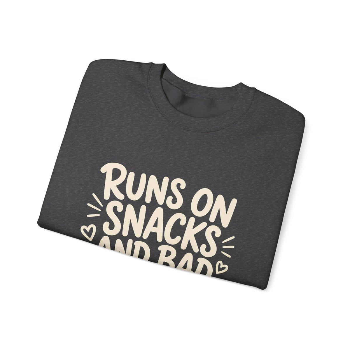 Runs On Snacks And Bad Decisions — Women's Empowerment Crewneck | Ascensum Wear