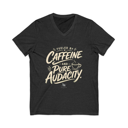 Fueled by Caffeine and Pure Audacity | Women's Empowerment  V Neck
