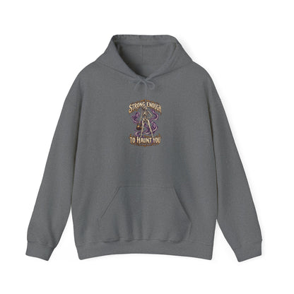 Strong Enough to Haunt You — Halloween Unisex Hoodie | Ascensum Wear